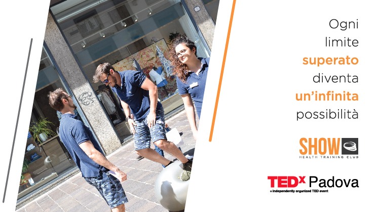 Show & TEDxPadova: verso l’infinito (e oltre!)